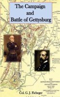 The Campaign and Battle of Gettysburg