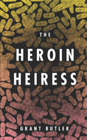 Heroin Heiress