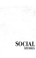 Social Studies Notebook: Single Subject Notebook for School Students, 200 Wide Ruled Pages, 8.5 x 11, Softcover: Subject composition book blank 100 sheets for students and t(4 Subject Composition Notebook)