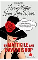Love & Other Four-letter Words. A novelette