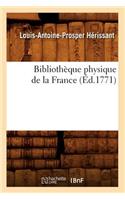 Bibliothèque Physique de la France (Éd.1771)