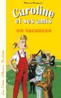 Caroline et ses amis en vacances