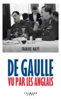 De Gaulle vu par les Anglais