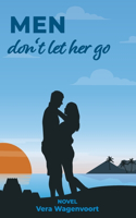 Men don't let her go. Lydia is looking for love