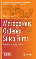 Mesoporous Ordered Silica Films