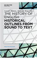 Historical Outlines from Sound to Text