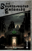 Bunkerjugend Emeralds