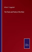 The Poets and Poetry of the West