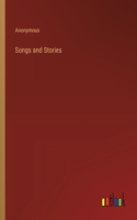 Songs and Stories