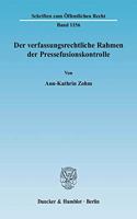 Der Verfassungsrechtliche Rahmen Der Pressefusionskontrolle