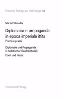 Diplomazia E Propaganda in Epoca Imperiale Ittita