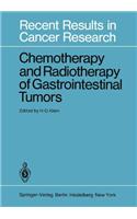 Chemotherapy and Radiotherapy of Gastrointestinal Tumors