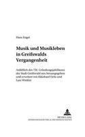 Musik Und Musikleben in Greifswalds Vergangenheit