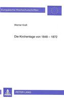 Die Kirchentage Von 1848-1872