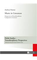 Music in Literature: Perspectives of Interdisciplinary Comparative Literature- Translated by Lindsay Davidson