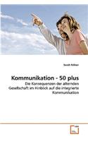 Kommunikation - 50 plus