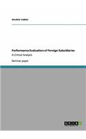 Performance Evaluation of Foreign Subsidiaries