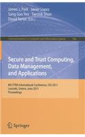 Secure and Trust Computing, Data Management, and Applications