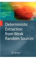 Deterministic Extraction from Weak Random Sources: (Monographs in Theoretical Computer Science. An EATCS Series)