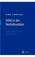 Ethik in Der Notfallmedizin