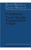 Tumor Specific Transplantation Antigen