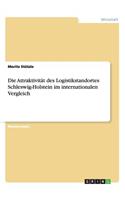 Attraktivität des Logistikstandortes Schleswig-Holstein im internationalen Vergleich