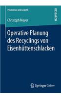 Operative Planung Des Recyclings Von Eisenhüttenschlacken