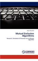Mutual Exclusion Algorithms
