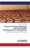 Climate Change Mitigation and Sustainable Development in Bangladesh