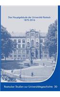 Hauptgebäude der Universität Rostock 1870-2016