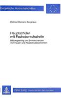 Hauptschueler mit Fachoberschulreife: Bildungserfolg Und Berufschancen Von Haupt- Und Realschulabsolventen