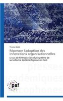 Répenser l'Adoption Des Innovations Organisationnelles