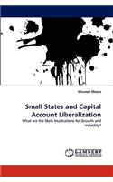 Small States and Capital Account Liberalization