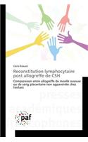 Reconstitution Lymphocytaire Post Allogreffe de CSH