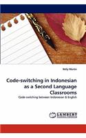 Code-switching in Indonesian as a Second Language Classrooms