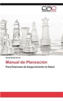 Manual de Planeación: (Spanish)