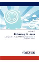 Returning to Learn
