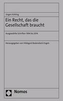 Ein Recht, Das Die Gesellschaft Braucht