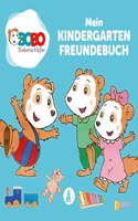 Bobo Siebenschlafer - Mein Kindergarten Freundebuch: Das groÃŸe Ausfullbuch fur meine Kindergarten Freunde fur viele schone Erinnerungen