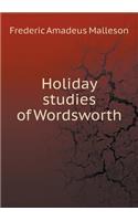 Holiday Studies of Wordsworth