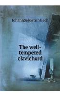 The Well-Tempered Clavichord