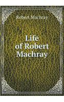 Life of Robert Machray