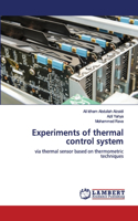 Experiments of thermal control system