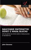Nauczanie Matematyki Dzieci Z WadĄ Sluchu