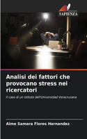 Analisi dei fattori che provocano stress nei ricercatori