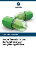 Neue Trends in der Behandlung von Vergiftungsfällen