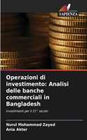 Operazioni di investimento: Analisi delle banche commerciali in Bangladesh