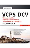 Vcp5-Dcv: Vmware Certified Professional-Data Center Virtualization On Vsphere 5.5 Study Guide