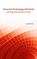 Financial Technology (Fintech) And Digital Banking In India