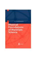 Physical Foundations of Materials Science
